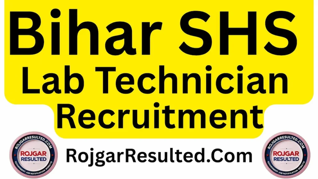 Bihar SHS Lab Technician Recruitment
