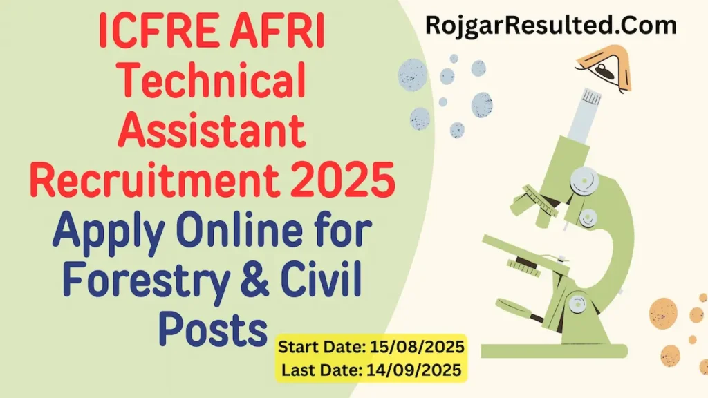 ICFRE AFRI Technical Assistant Recruitment