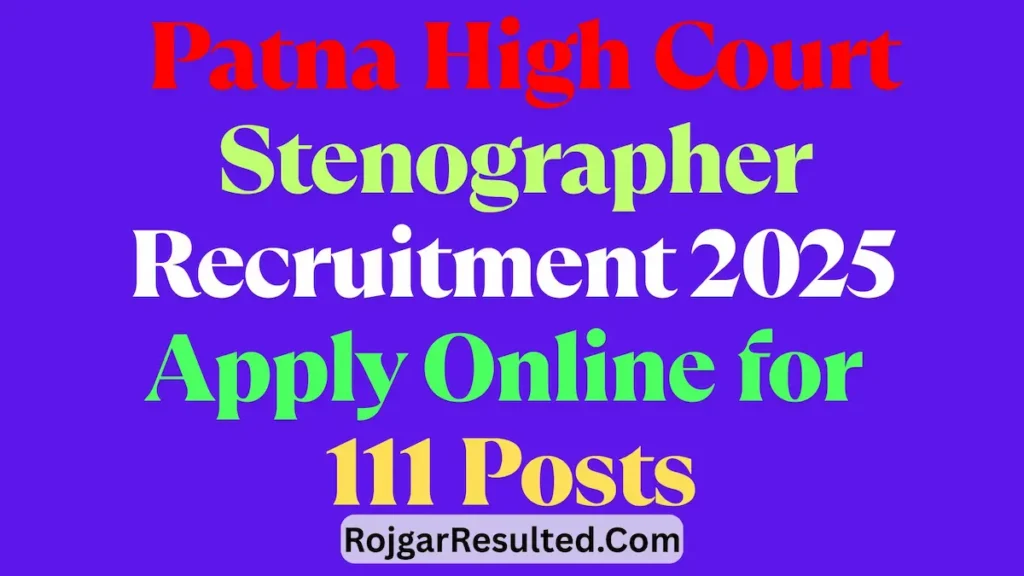 Patna High Court Stenographer Recruitment