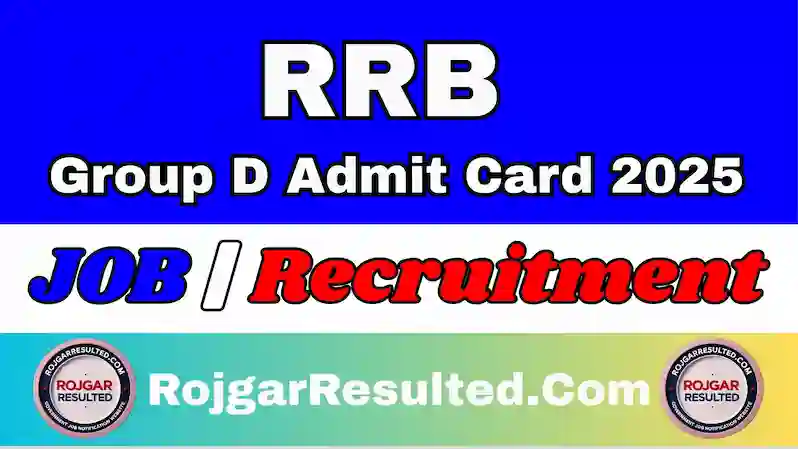RRB Group D Admit Card 2025